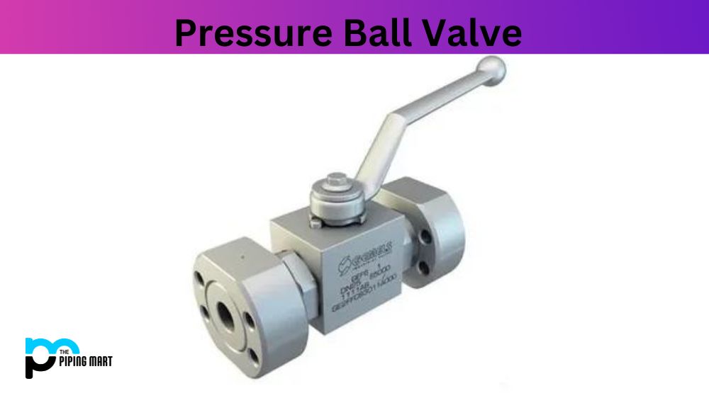 Pressure Ball Valve