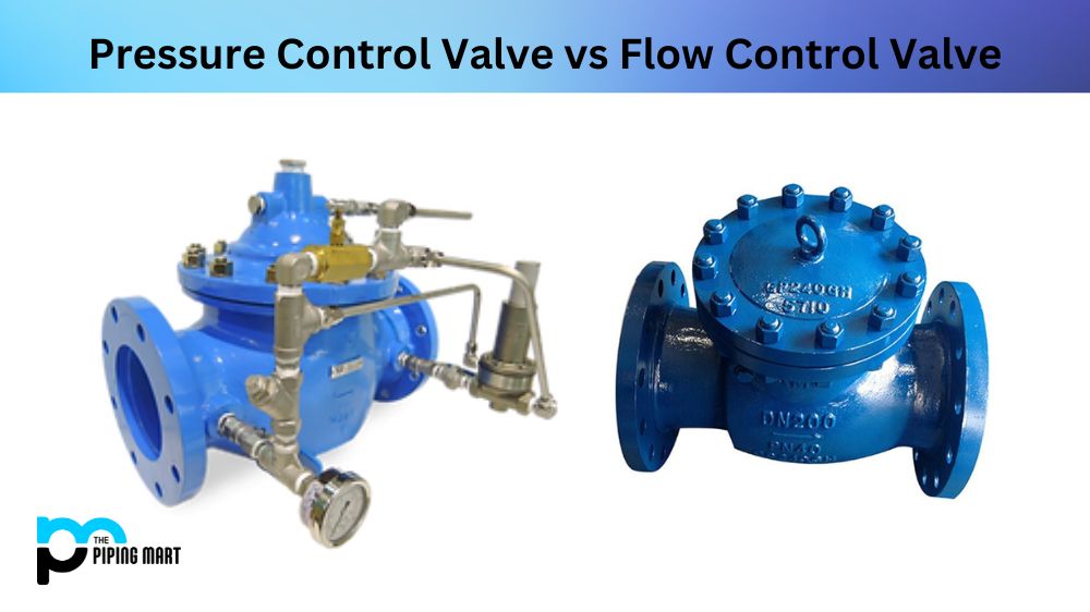Pressure Control Valve vs Flow Control Valve