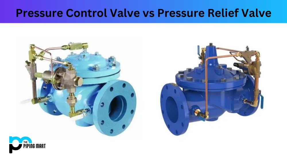Pressure Control Valve vs Pressure Relief Valve