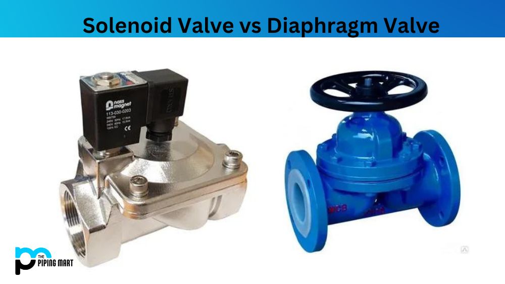 Solenoid Valve vs Diaphragm Valve