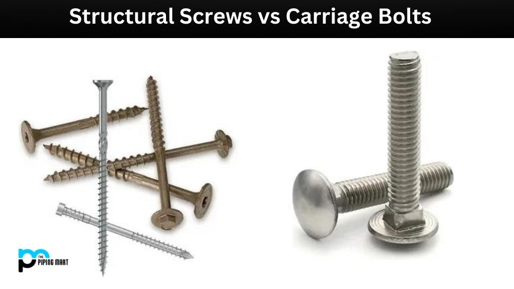 Structural Screws vs Carriage Bolts