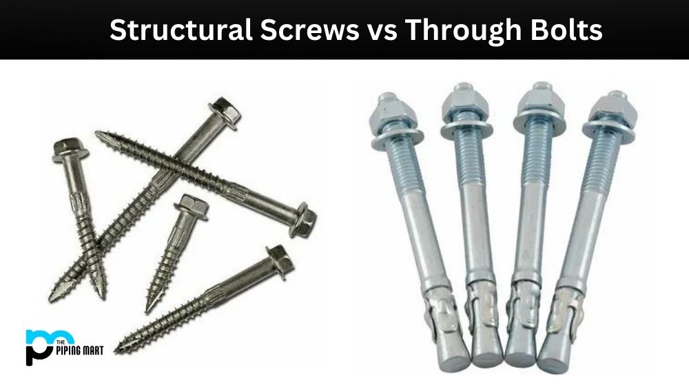 Structural Screws vs Through Bolts