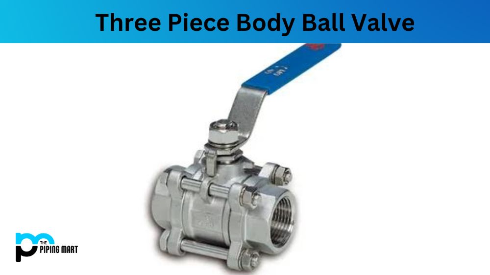 Three Piece Body Ball Valve