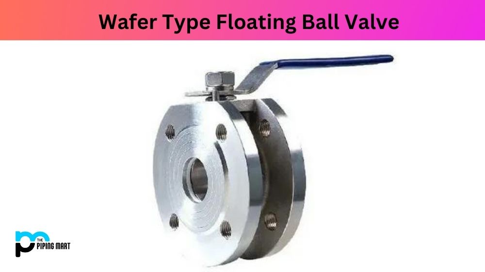 Wafer Type Floating Ball Valve