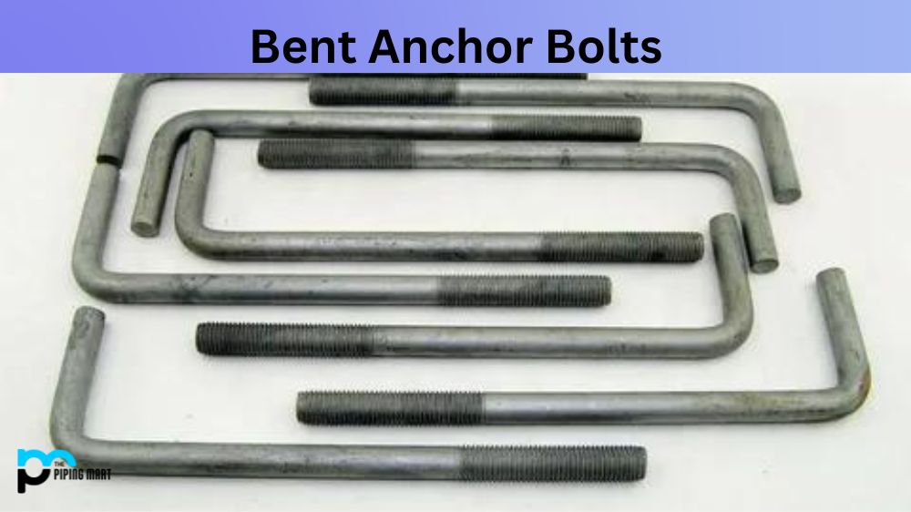 Bent Anchor Bolts