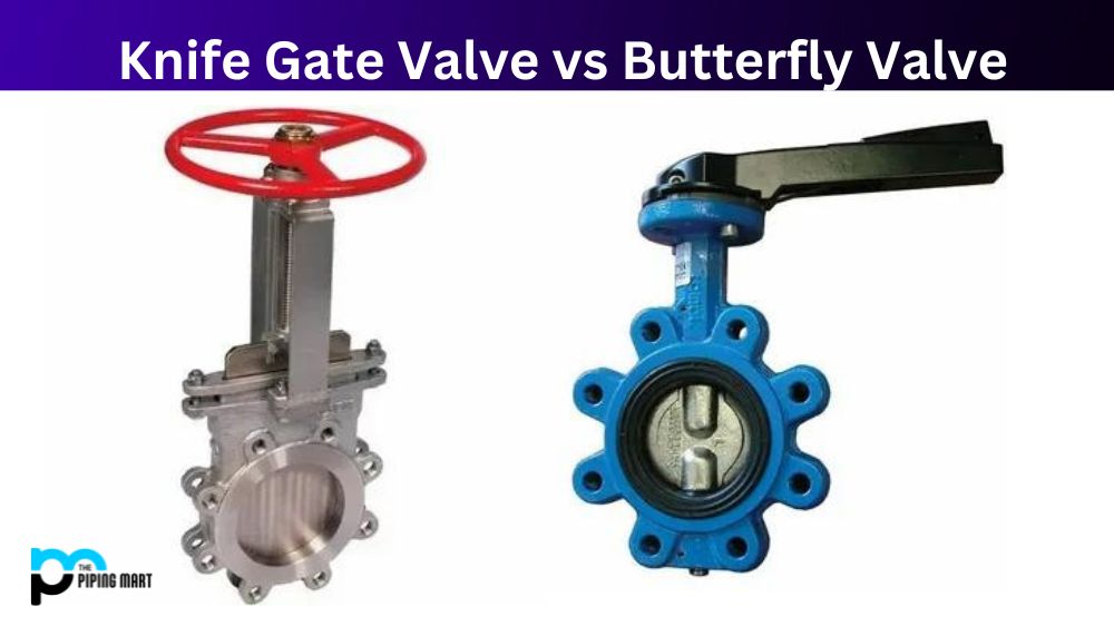 Knife Gate Valve vs Butterfly Valve