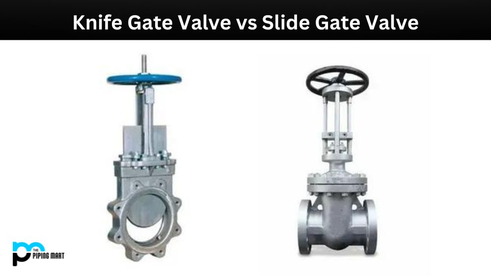 Knife Gate Valve vs Slide Gate Valve