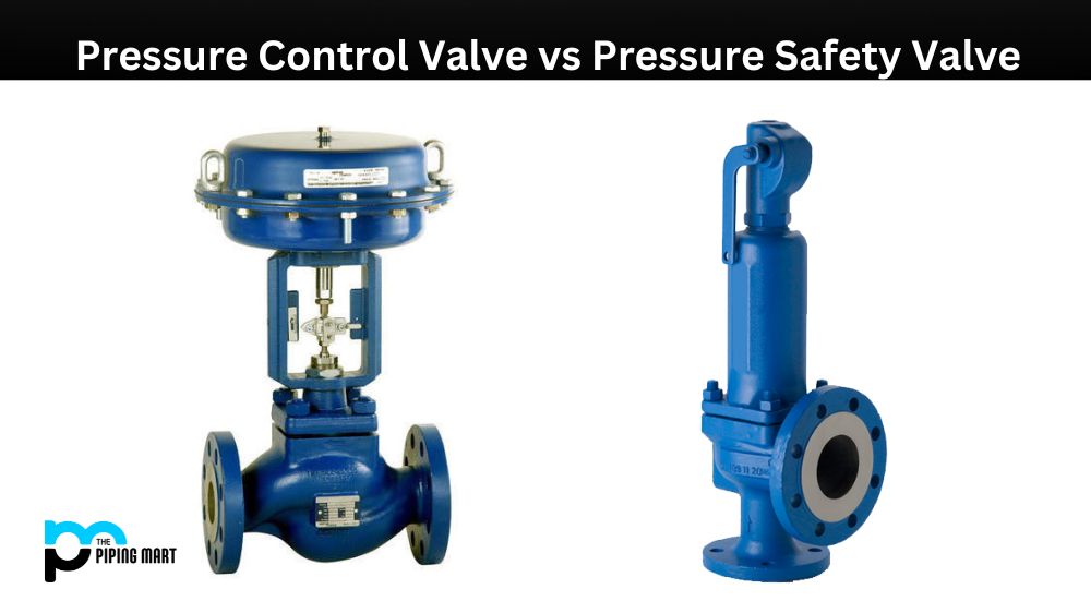 Pressure Control Valve vs Pressure Safety Valve