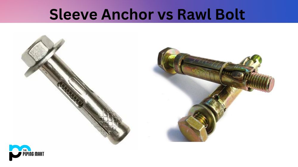 Sleeve Anchor vs Rawl Bolt
