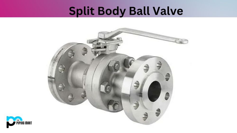 Split Body Ball Valve