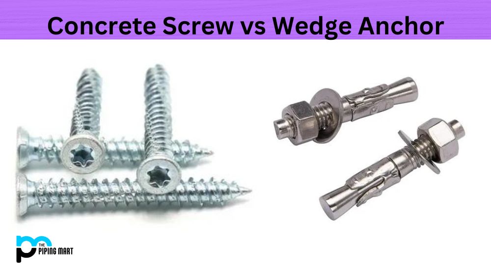 Concrete Screw vs Wedge Anchor