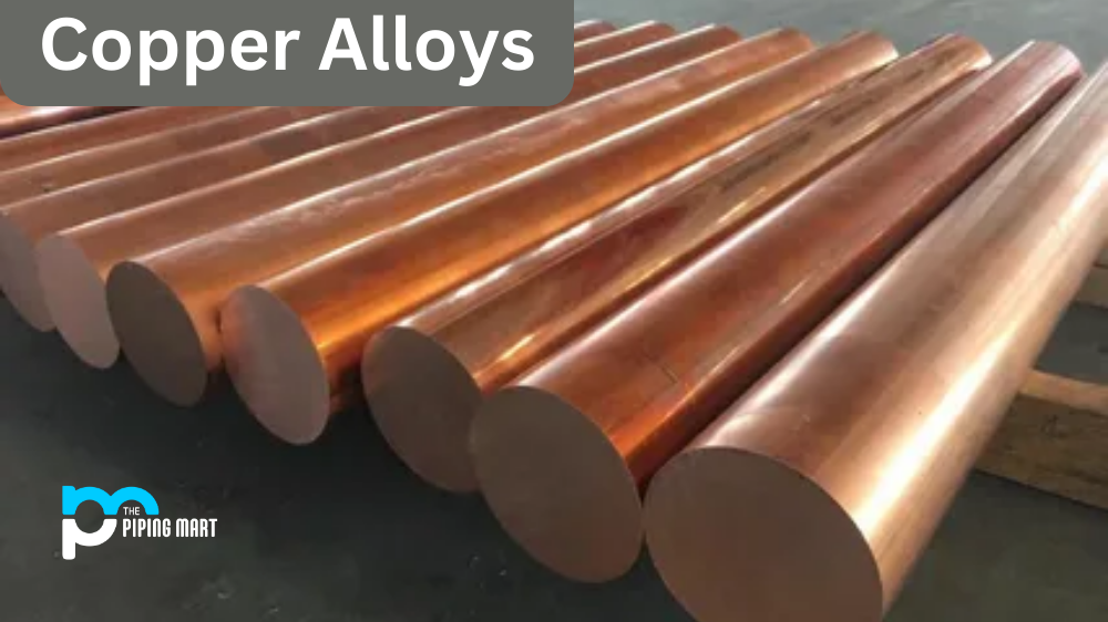 Copper Alloys: Applications, Advantages, and Limitations