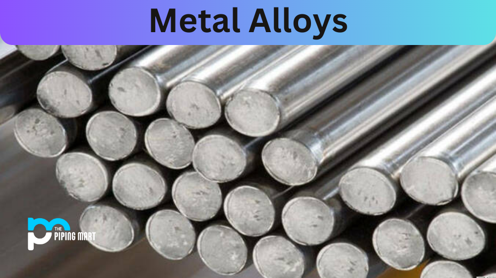 Exploring the Unique Characteristics of Different Metal Alloys