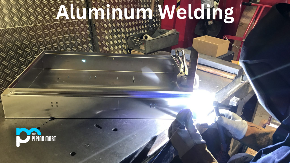 Aluminium Welding: Techniques Every Welder Should Know
