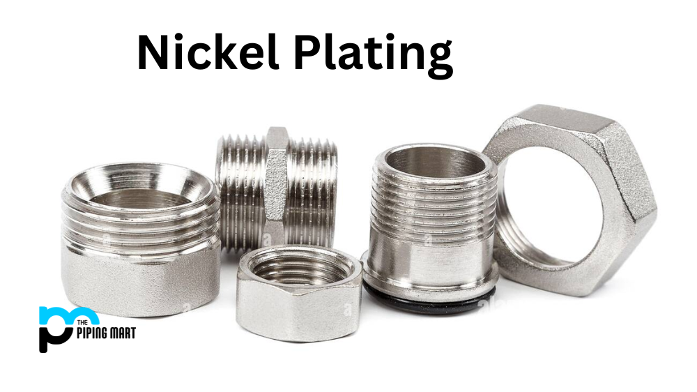 Nickel Plating Techniques: Enhancing Aesthetics and Performance
