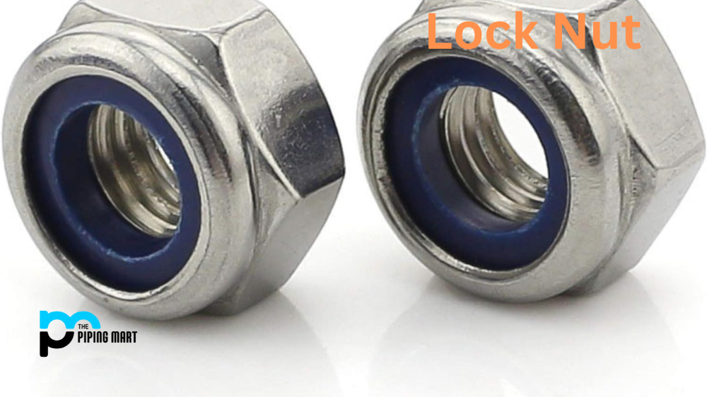 Advantages and Disadvantages of Using a Lock Nut