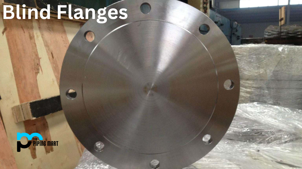 Advantages of Using Blind Flanges in Industrial Processes
