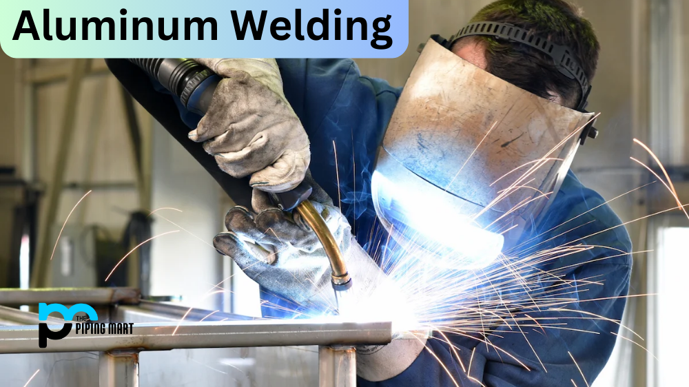 Best Practices for Welding Aluminium: Techniques and Considerations