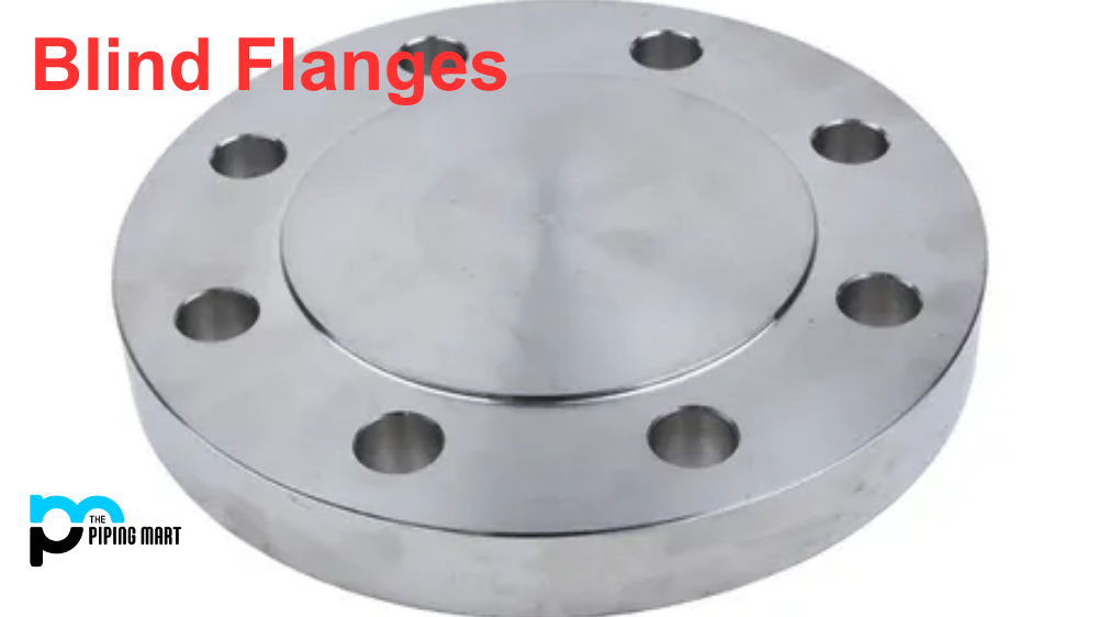 Blind Flanges in Pipeline Isolation: Ensuring Safety and Efficiency