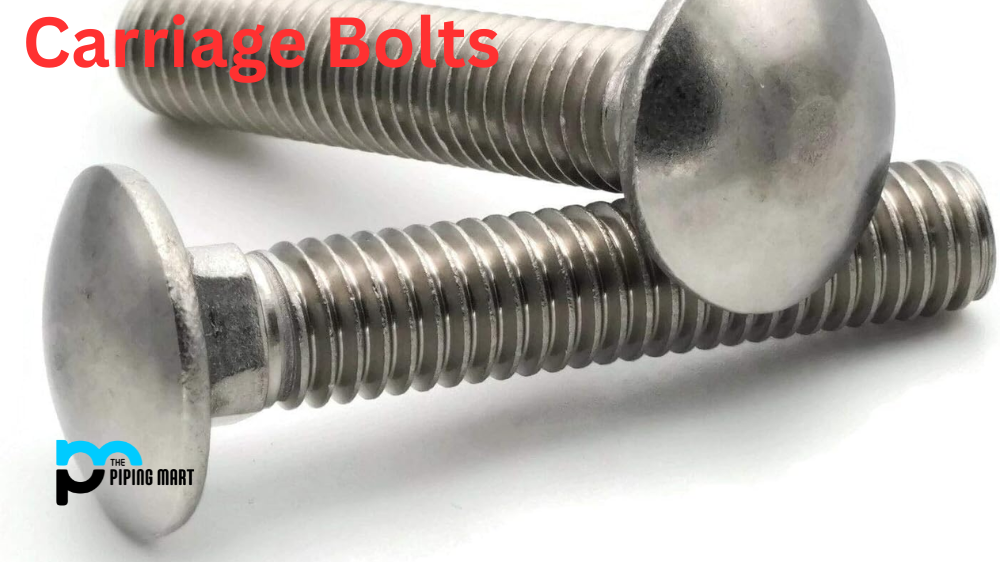 Carriage Bolts: A Comprehensive Guide to Basic Fastening