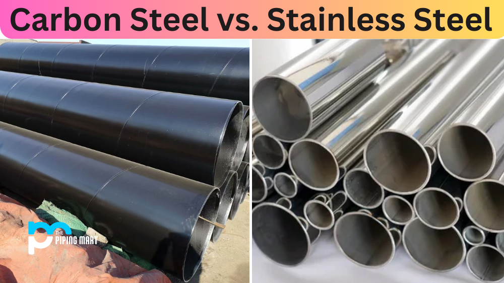 Choosing Between Carbon Steel and Stainless Steel: Key Considerations