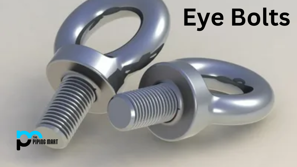 Choosing the Right Eye Bolt for Your Application: A Practical Guide