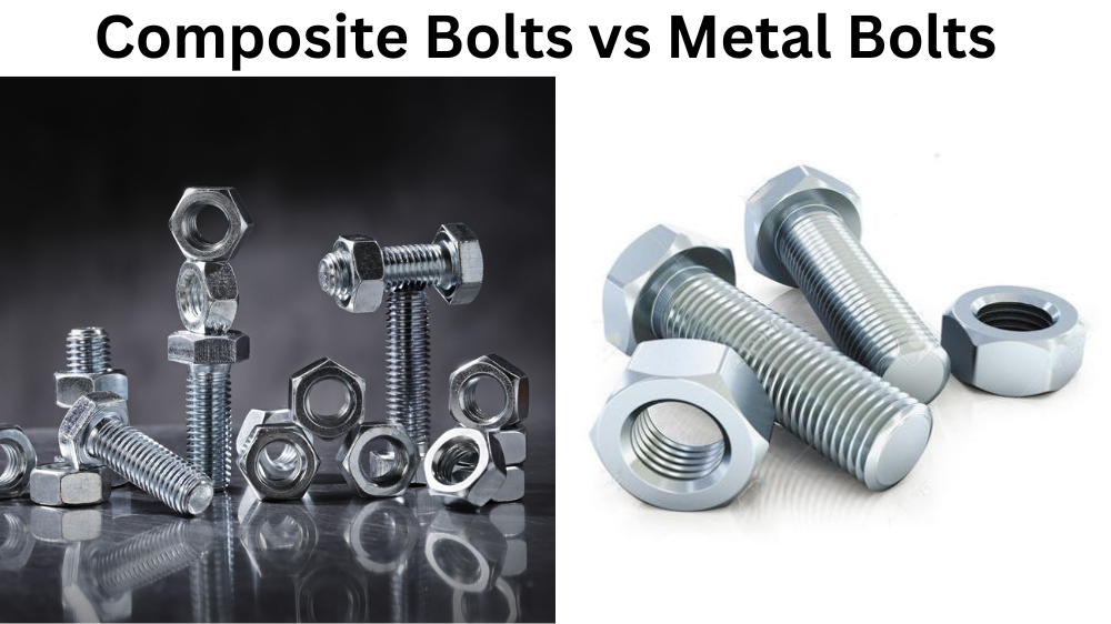 Composite Bolts Vs. Metal Bolts - What's the Difference?
