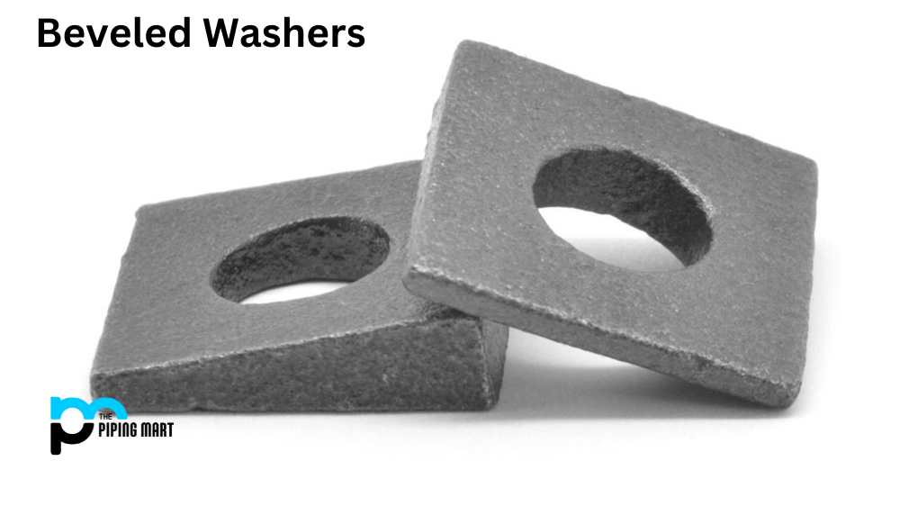 Exploring the Different Types of Beveled Washers and Their Uses