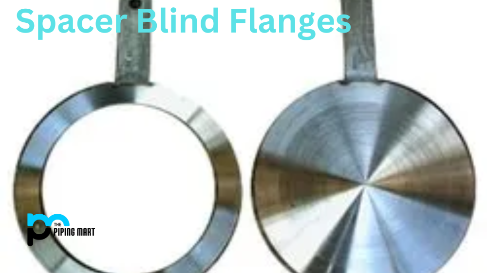 Installation Guide for Spacer Blind Flanges: Best Practices and Tips