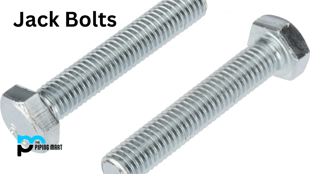 Jack Bolts: A Comprehensive Guide to Their Role in Mechanical Systems