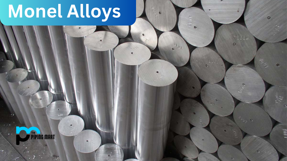 Monel Alloys: Properties, Applications, and Advantages