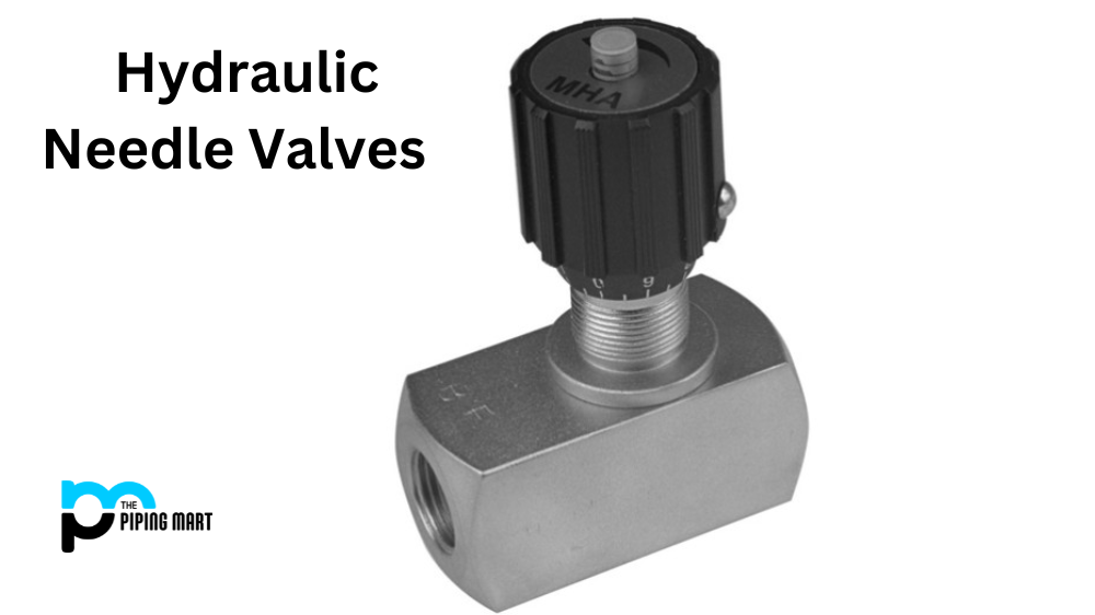 Pneumatic vs Hydraulic Needle Valves - What’s the Difference?