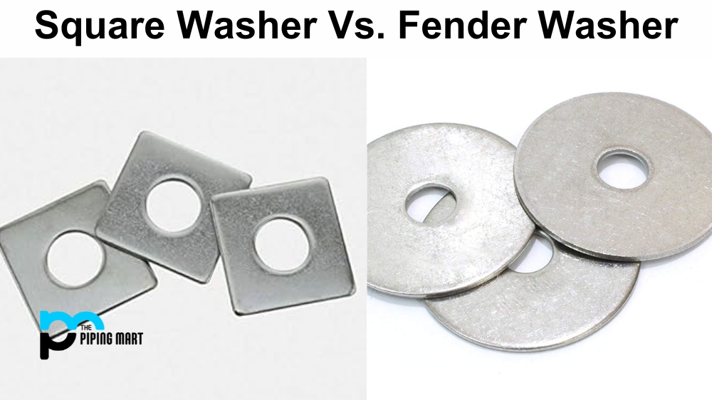 Square Washer Vs. Fender Washer - What’s the Difference?