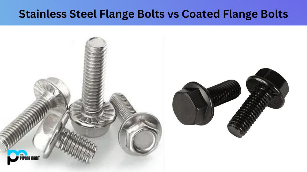 Stainless Steel Flange Bolts vs Coated Flange Bolts