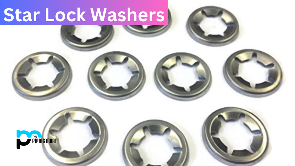 Star Lock Washers: Understanding its Advantages and Disadvantages