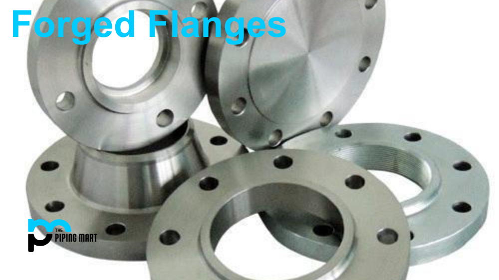 The Role of Forged Flanges in Piping Systems: A Comprehensive Guide