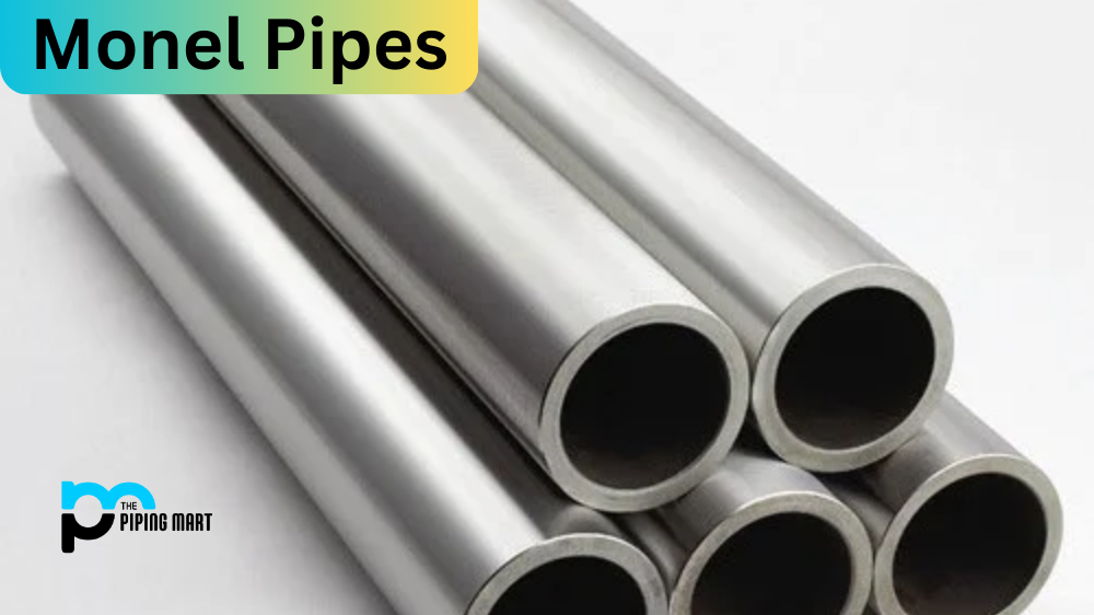 What are Monel Pipes? Why Are They a Popular Choice for Marine Applications?