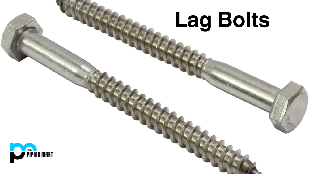 The Advantages and Disadvantages of Using Lag Bolts in Your Projects